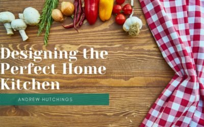 Designing the Perfect Home Kitchen