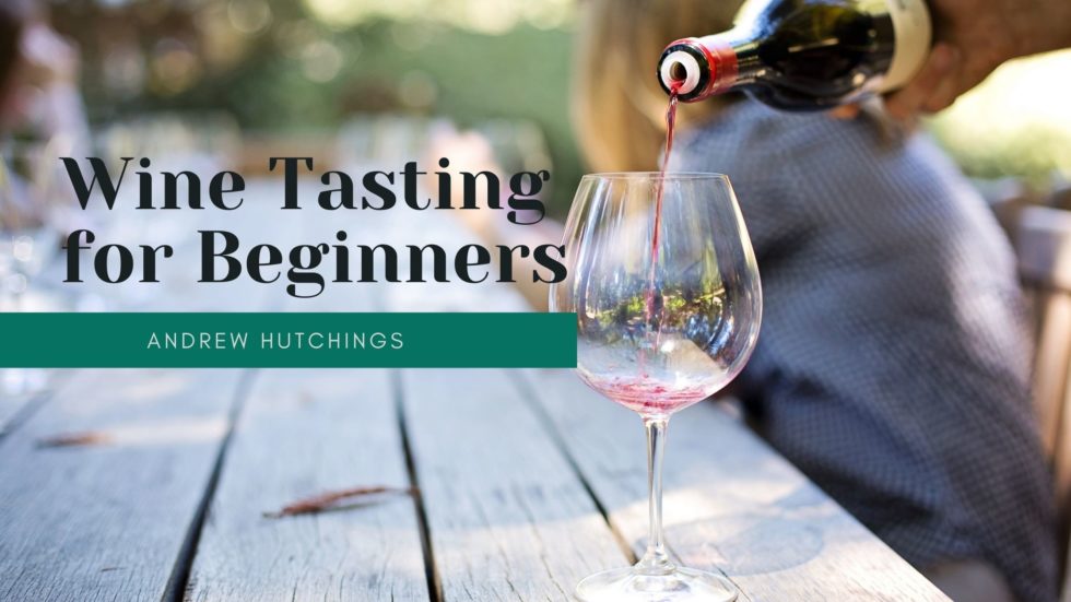 Wine Tasting for Beginners Andrew Hutchings Long Beach Lifestyle