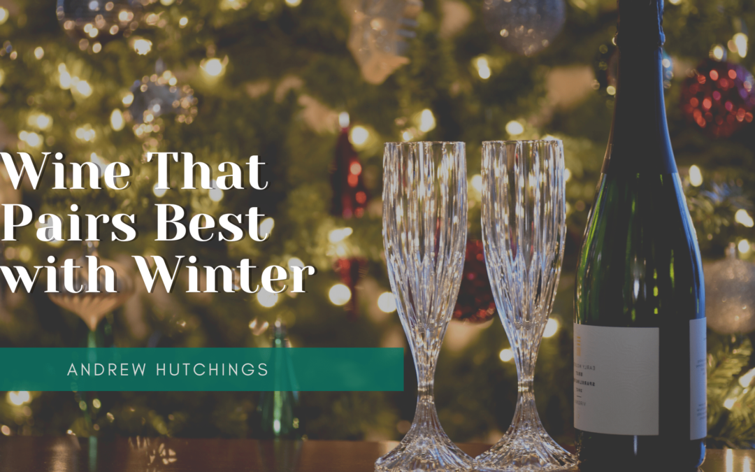Wine That Pairs Best with Winter